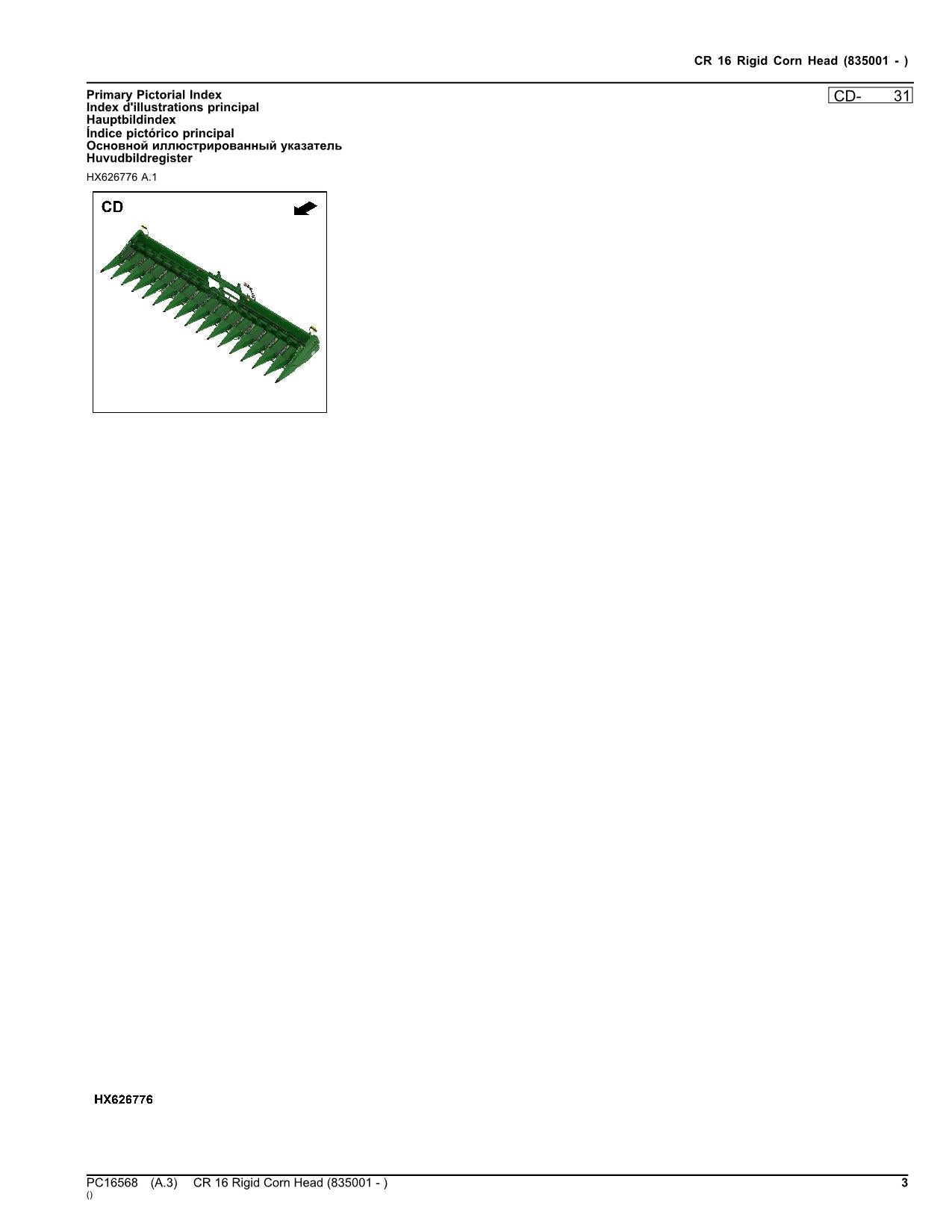 John Deere CR 16 CR16 Starrer Maispflücker - Ersatzteilkatalog, Handbuch sn 835001 -