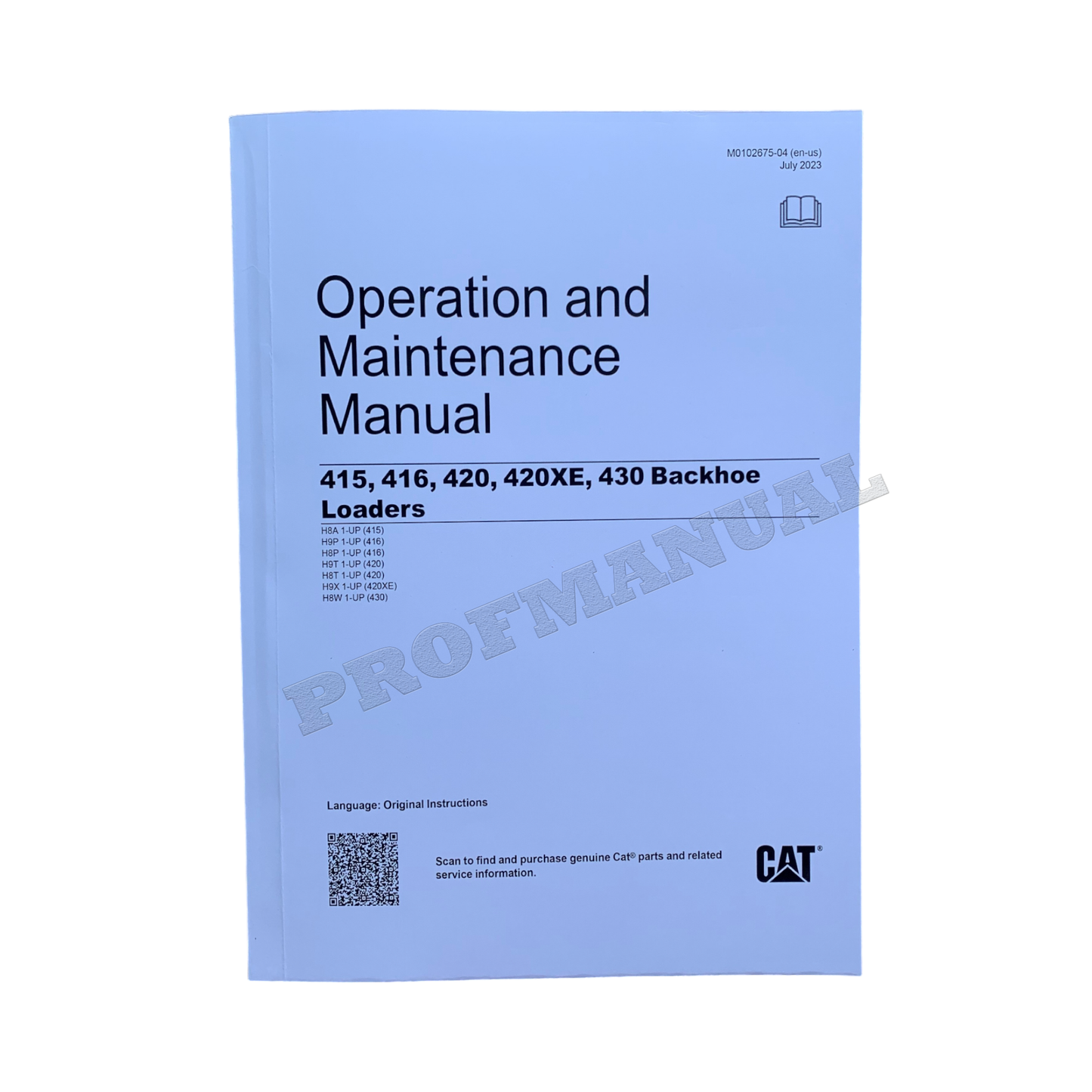 Caterpillar 415 416 420 420XE 430 Backhoe Loader Operators Maintenance Manual