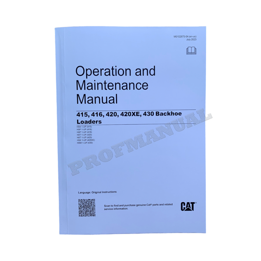 Caterpillar 415 416 420 420XE 430 Backhoe Loader Operators Maintenance Manual