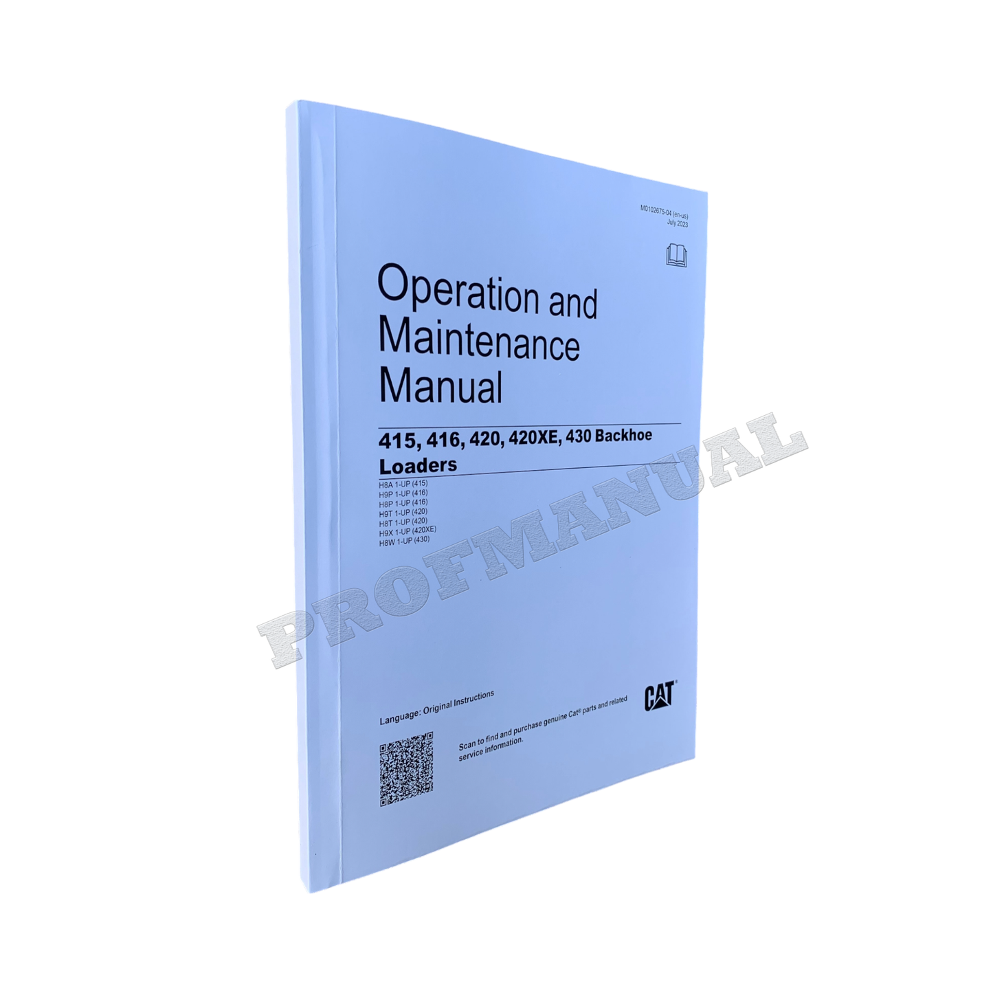 Caterpillar 415 416 420 420XE 430 Backhoe Loader Operators Maintenance Manual