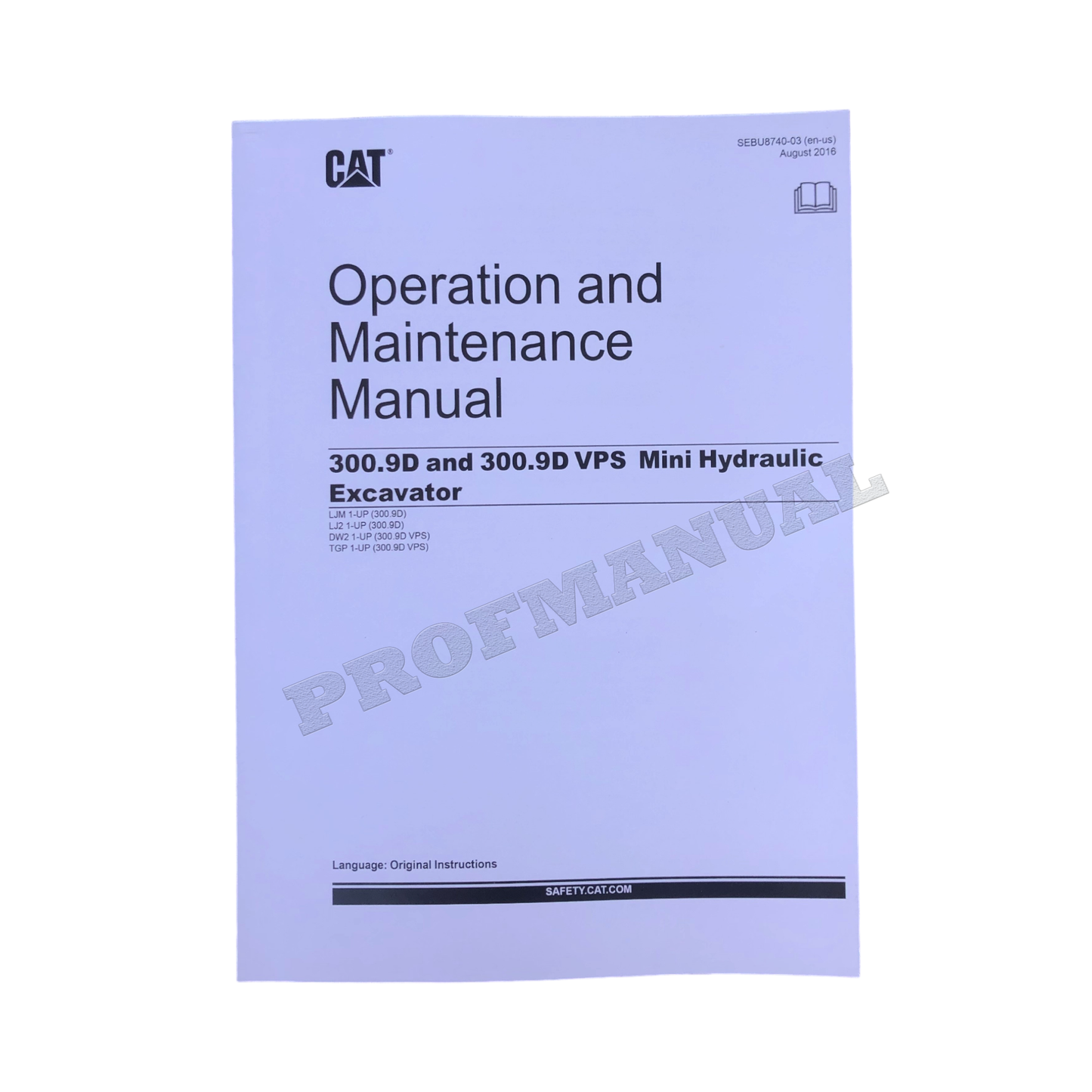 Caterpillar 300.9D 300.9D VPS Mini Hydraulic Excavator Operators Manual