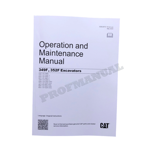 Caterpillar 349F 352F Excavator Operators Maintenance Manual