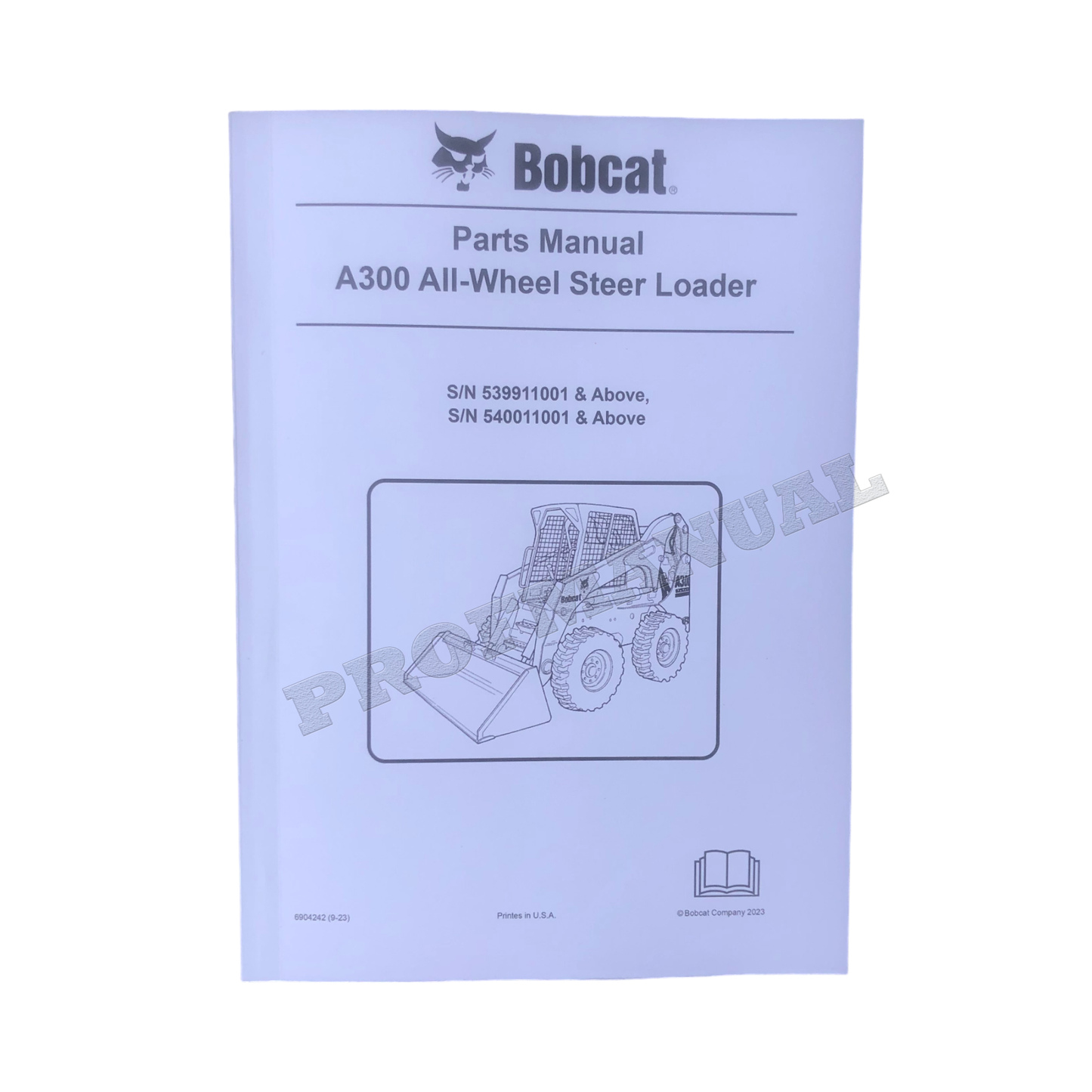 Bobcat A300 Kompaktlader Ersatzteilkatalog Handbuch 539911001- 540011001-