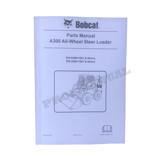 Bobcat A300 Kompaktlader Ersatzteilkatalog Handbuch 539911001- 540011001-