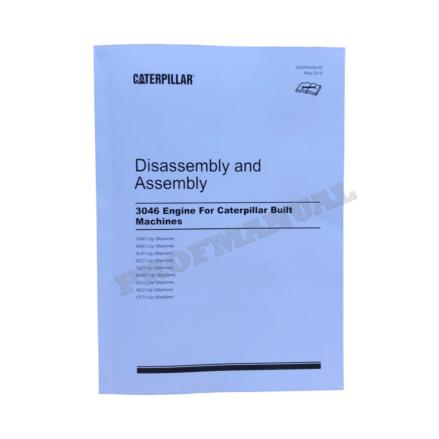 Caterpillar Cat 3046 Engine Built Machine Disassembly Assembly Manual