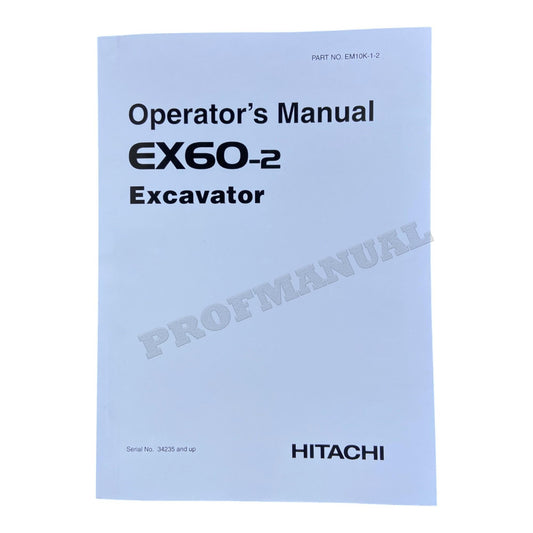 HITACHI EX60-2 EXCAVATOR OPERATORS MANUAL