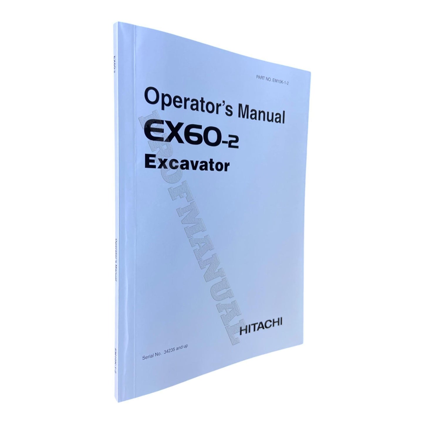 HITACHI EX60-2 EXCAVATOR OPERATORS MANUAL