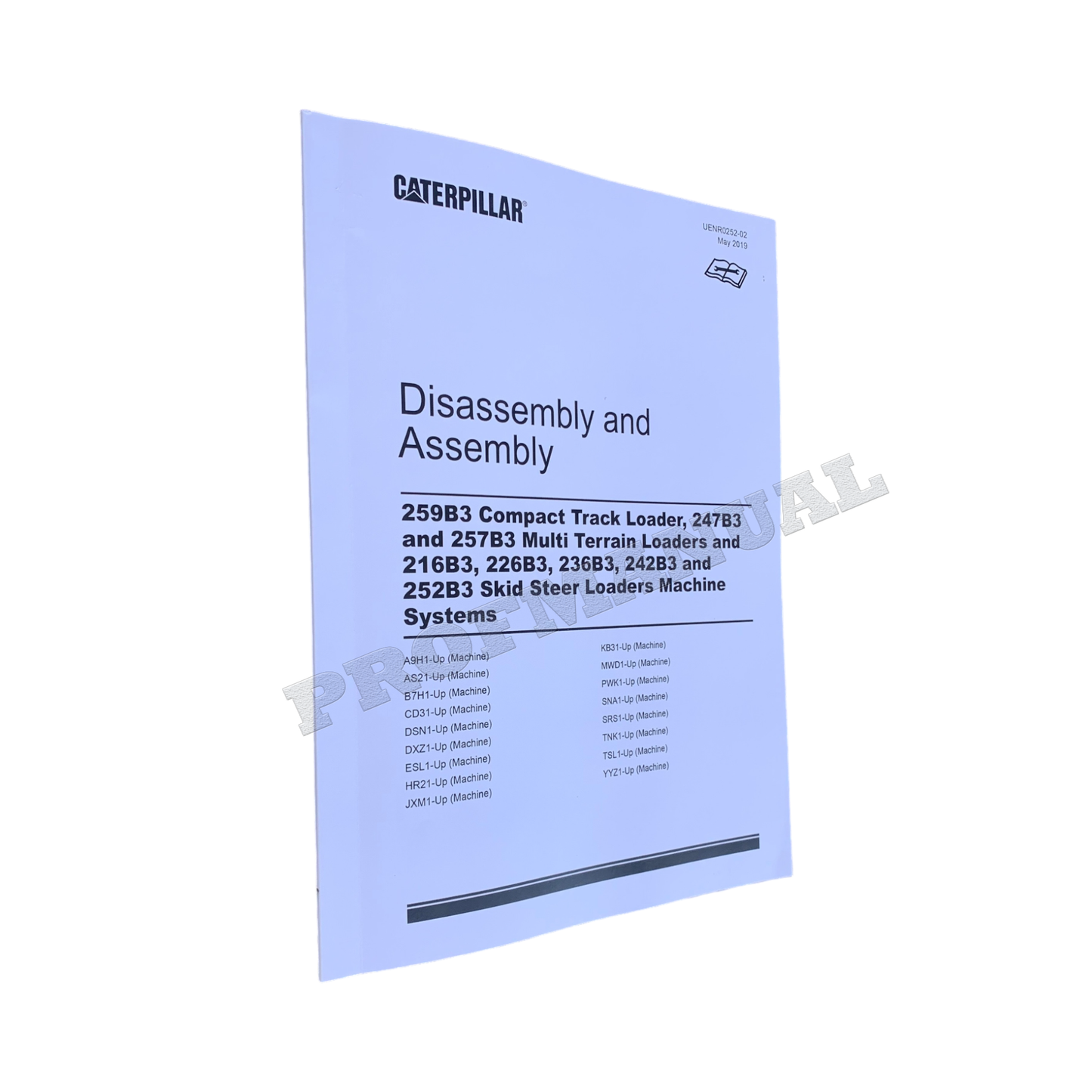 Caterpillar 216B3 226B3 236B3 242B3 252B3 Loader Service Manual Disassem Assem