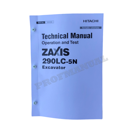 HITACHI ZAXIS290LC-5N EXCAVATOR OPERATION TEST SERVICE MANUAL