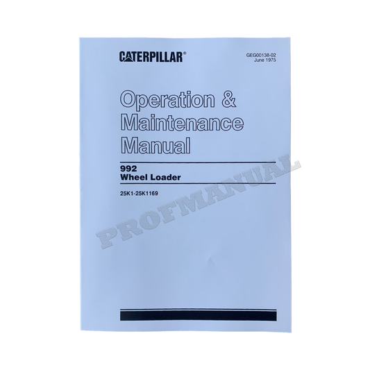 Caterpillar 992 Wheel Loader Operators Maintenance Manual 25K1-25K1169