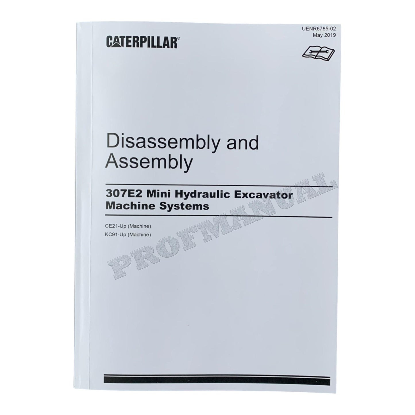 Caterpillar 307E2 Excavator Service Manual Disassem Assem