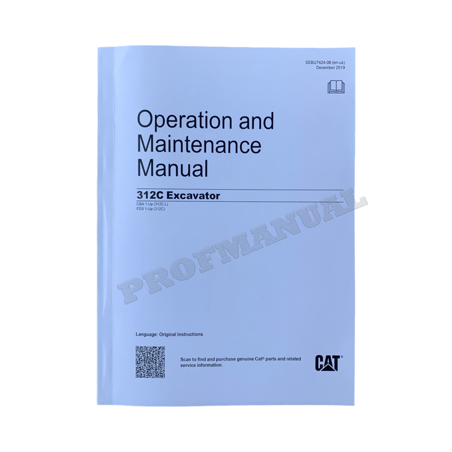 Caterpillar 312C Excavator Operators Maintenance Manual CBA1-Up FDS1-Up