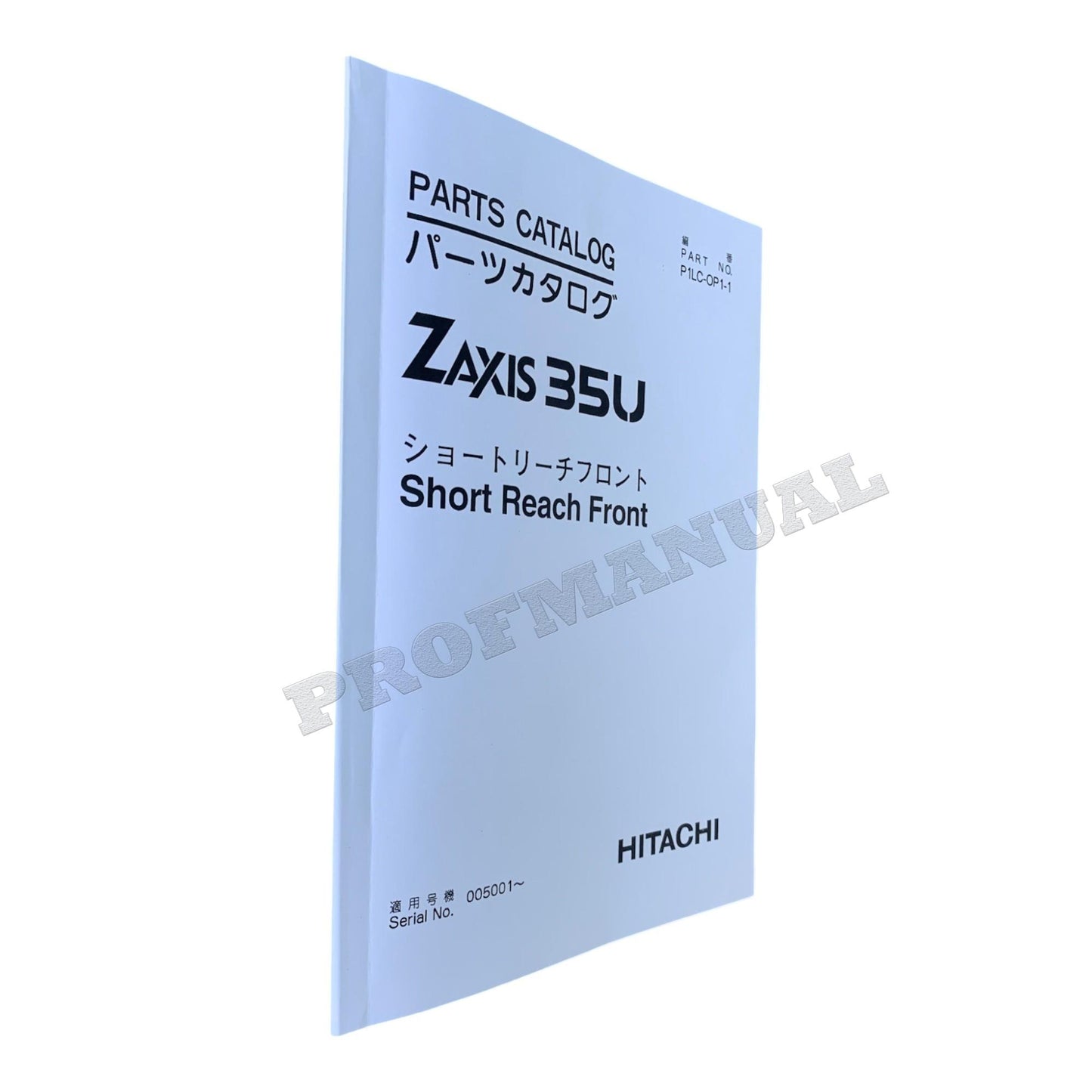 HITACHI ZAXIS ZX35U Short Reach Front Excavator Parts catalog manual