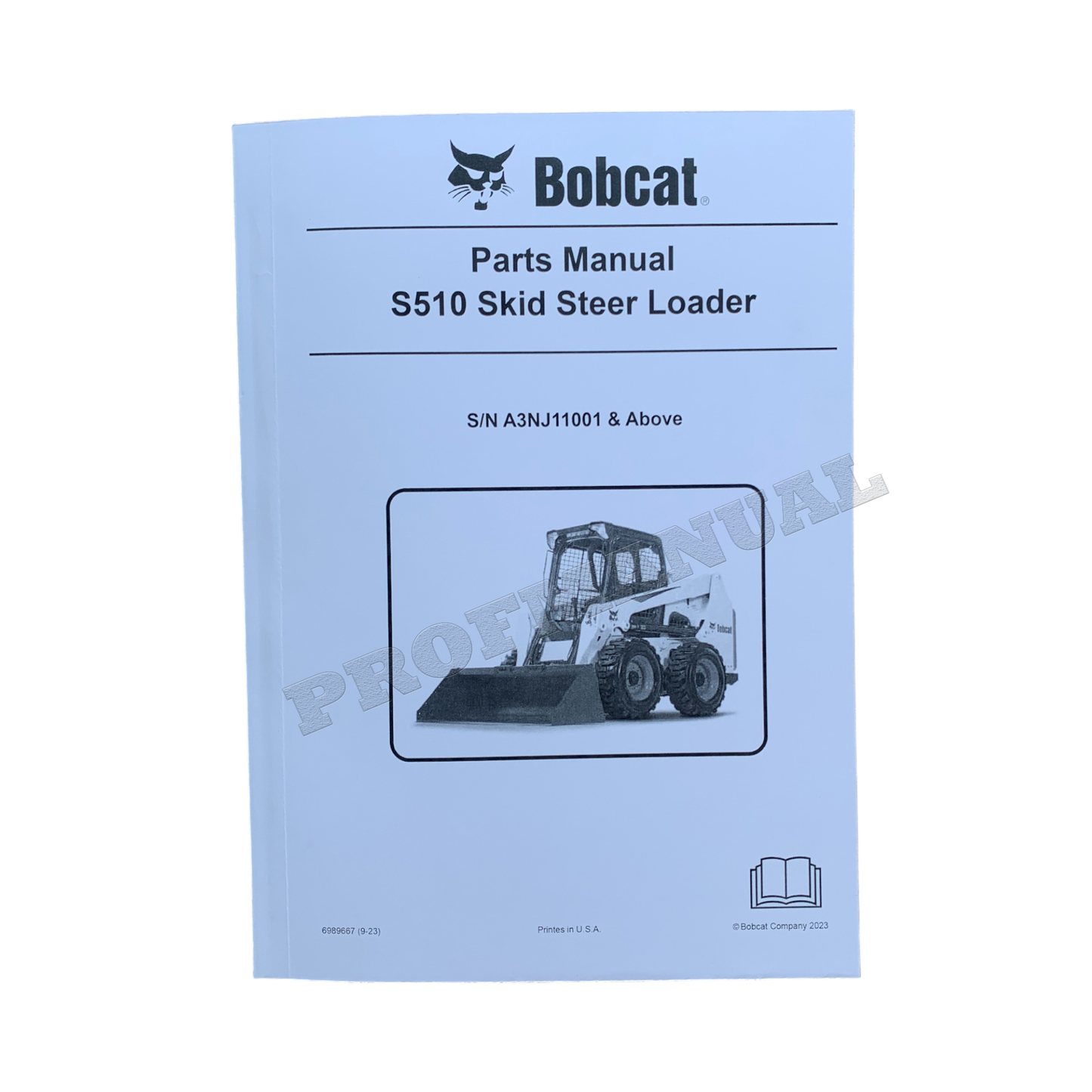 Catalogue de pièces détachées pour chargeuse compacte Bobcat S510 Manuel A3NJ11001-