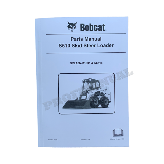 Bobcat S510 Skid Steer Loader Parts Catalog Manual A3NJ11001-