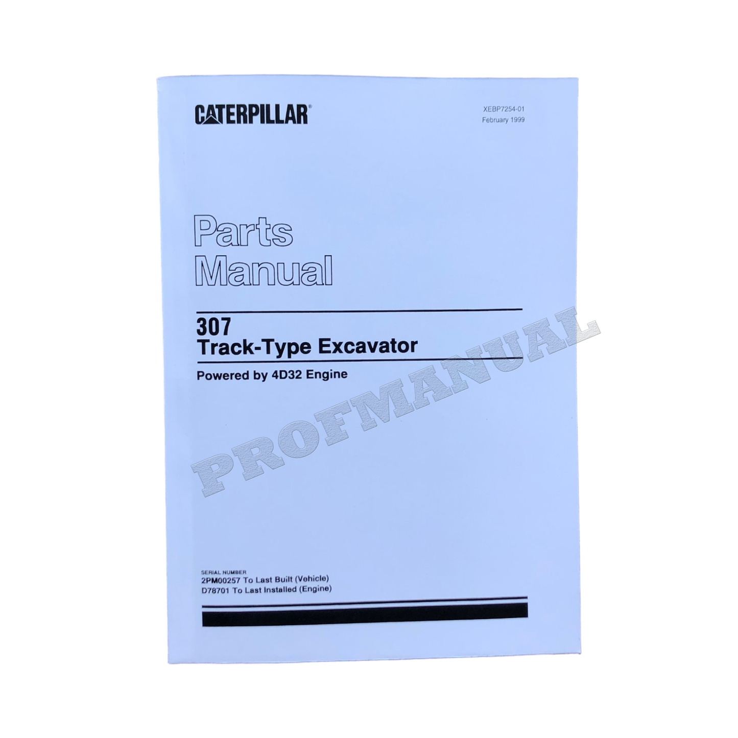 Caterpillar 307 Track Type Excavator Parts Catalog Manual D78701-Up 2PM257-Up