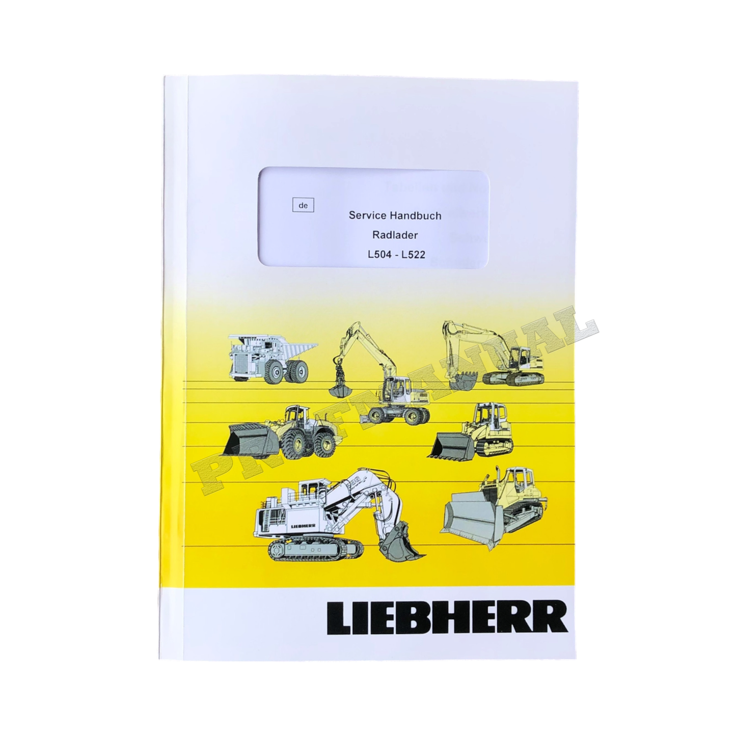 Liebherr L504 L506 L507 L508 L509 L512 L522 Radlader Reparaturhandbuch