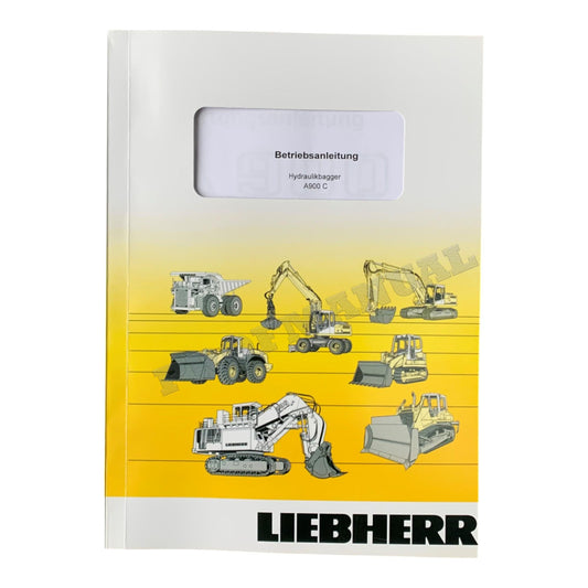 Liebherr A900 C A900C Hydraulikbagger bager Betriebsanleitung Wartungsanleitung