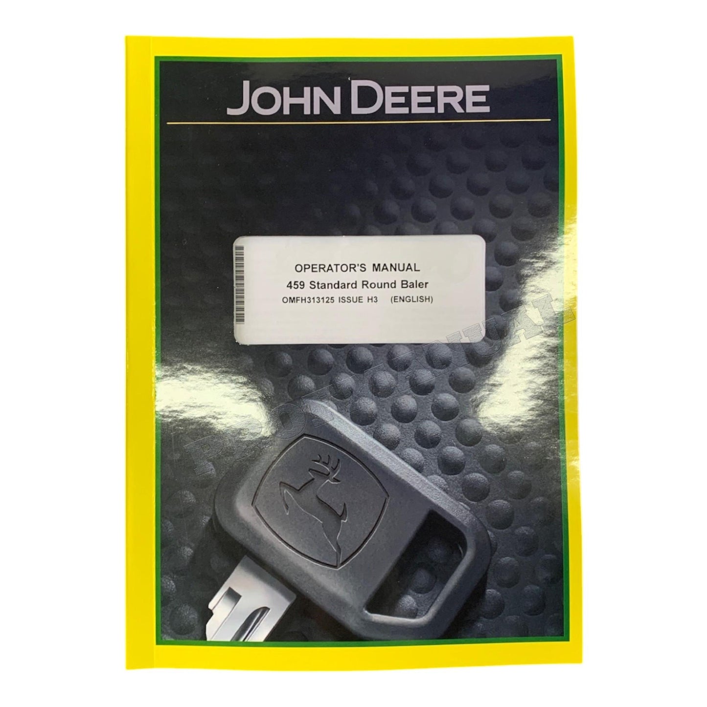 JOHN DEERE 459 STANDARD ROUND BALER OPERATORS MANUAL