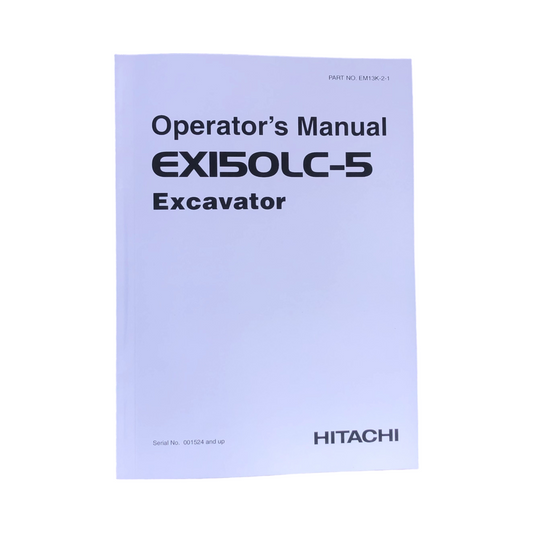 HITACHI EX150LC-5 EXCAVATOR OPERATORS MANUAL