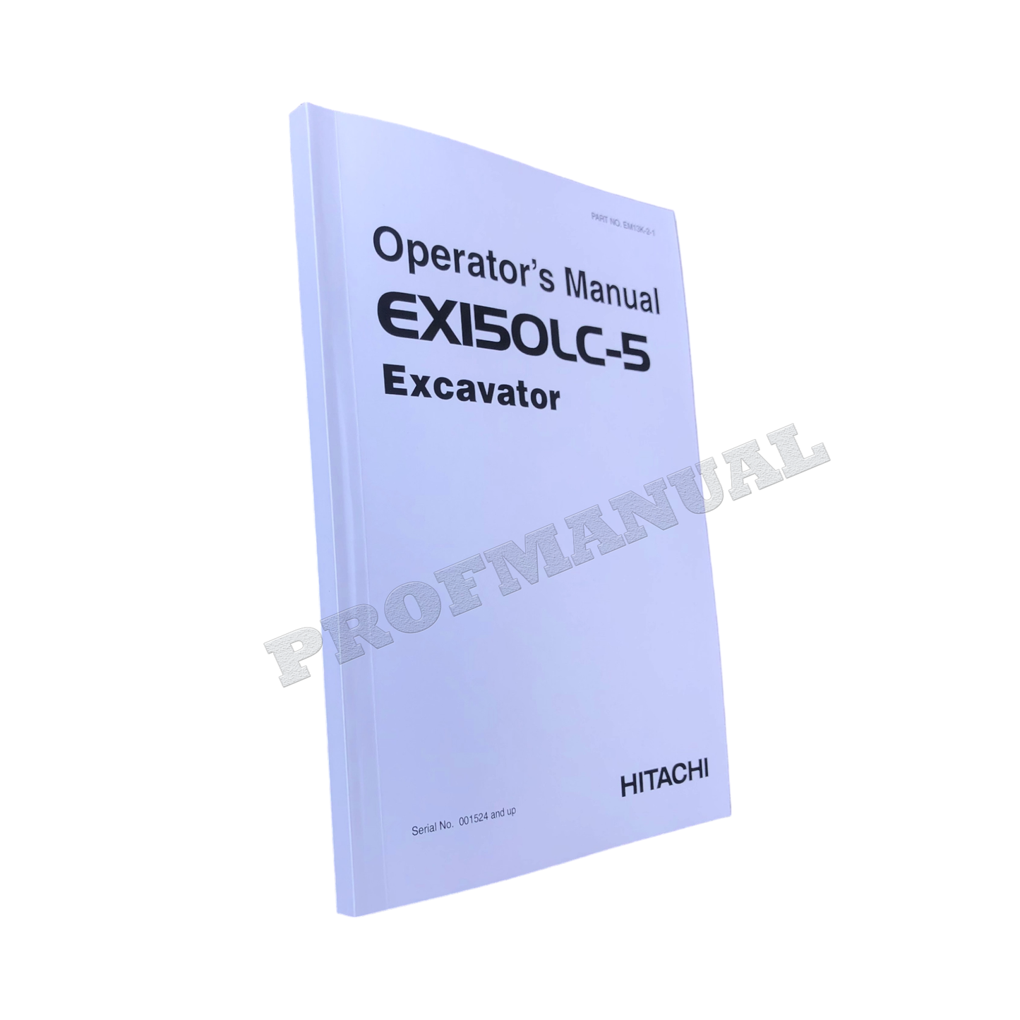 HITACHI EX150LC-5 EXCAVATOR OPERATORS MANUAL