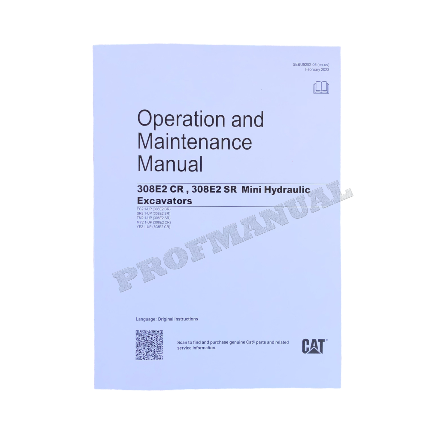 Caterpillar 308E2 CR 308E2 SR Mini Hydraulic Excavator Operators Manual