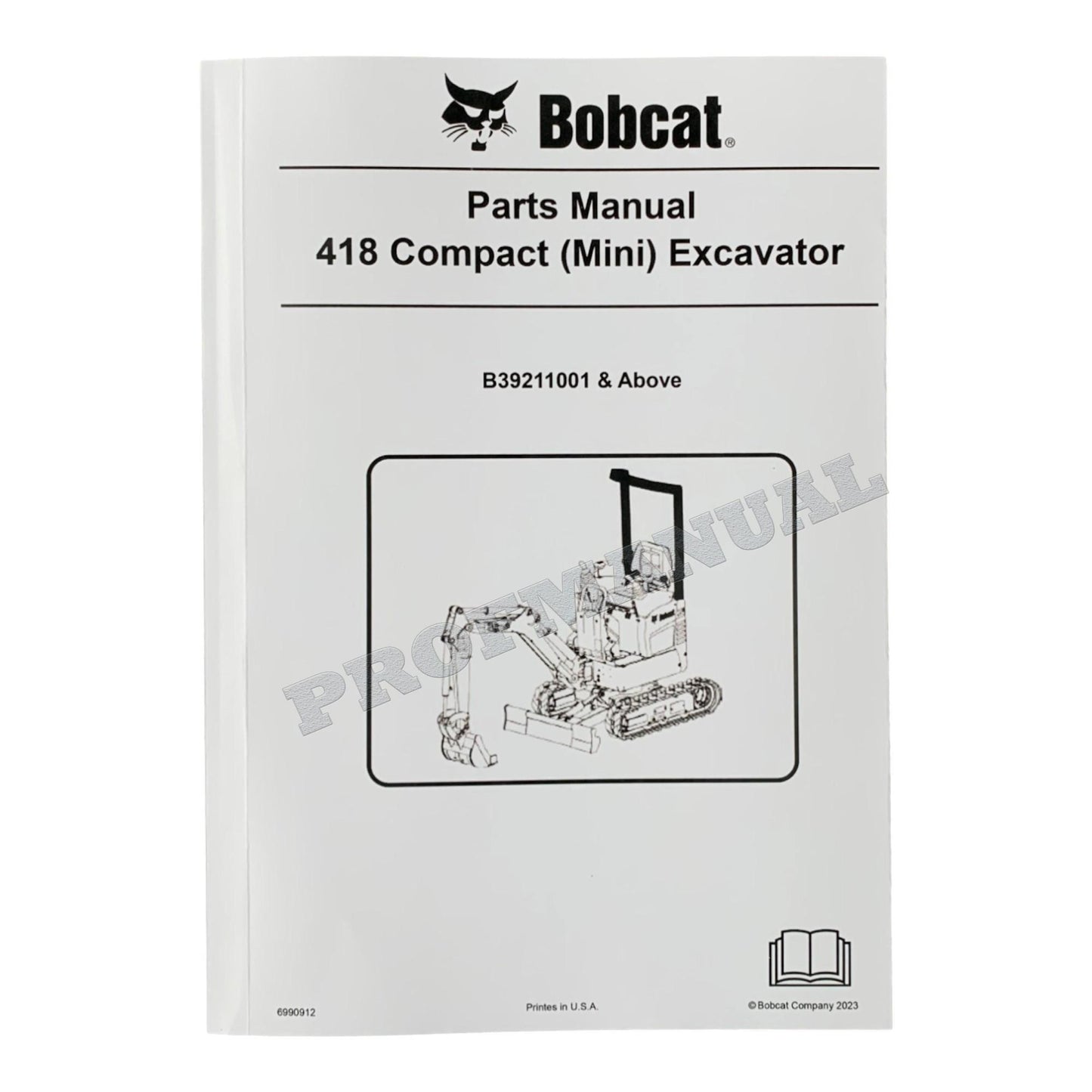 Bobcat 418 Excavator Parts Catalog Manual B39211001-