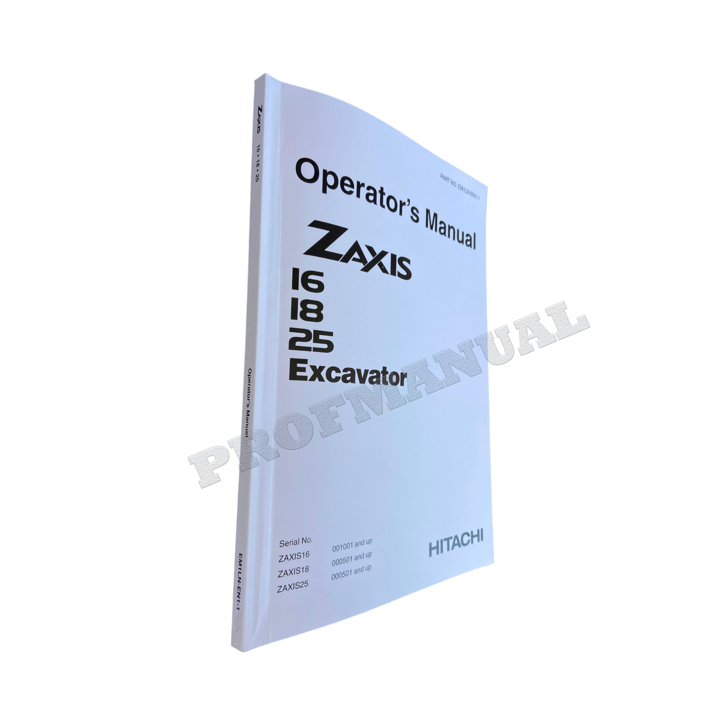 HITACHI ZAXIS ZX 16 18 25 EXCAVATOR OPERATORS MANUAL