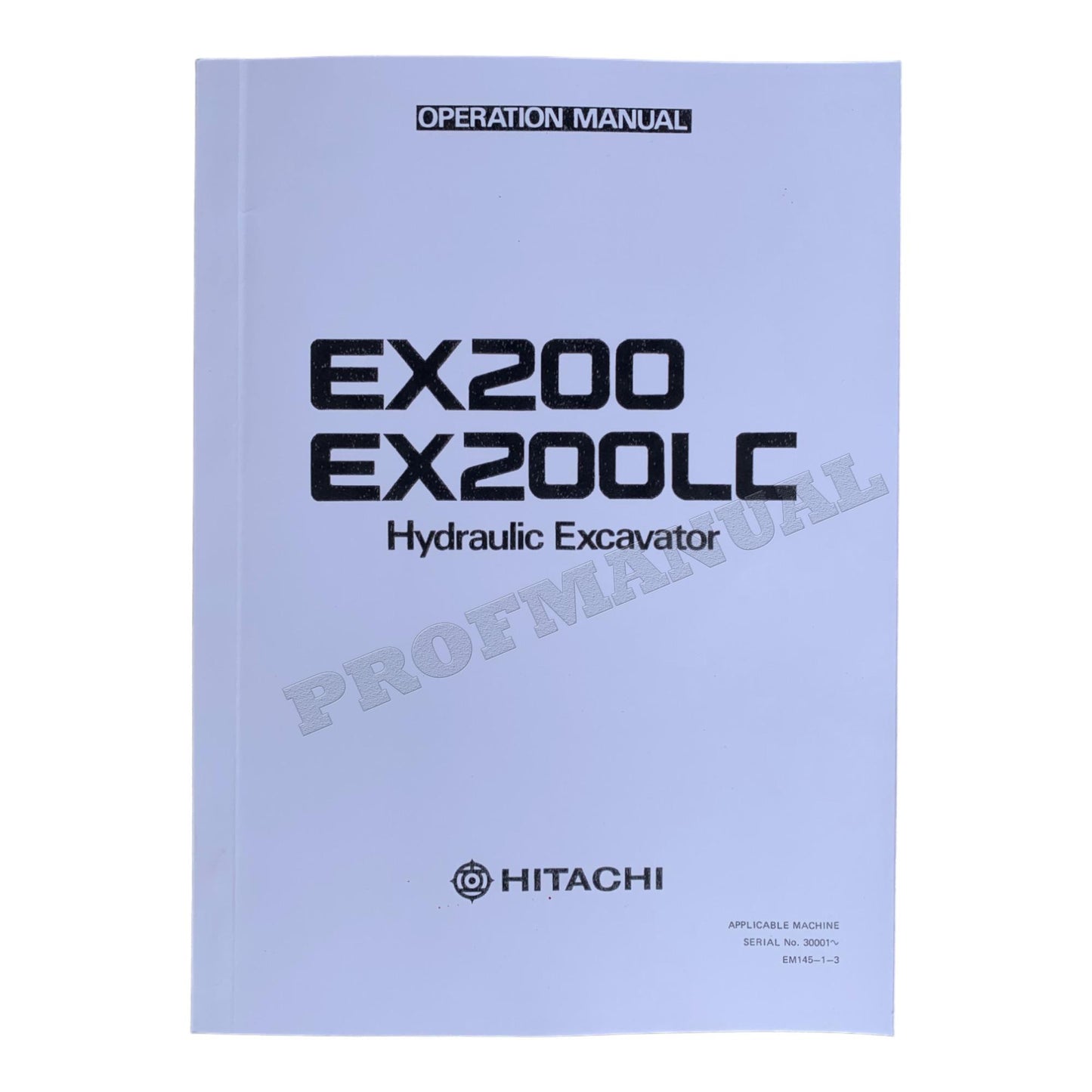 HITACHI EX200 EX200LC EXCAVATOR OPERATORS MANUAL