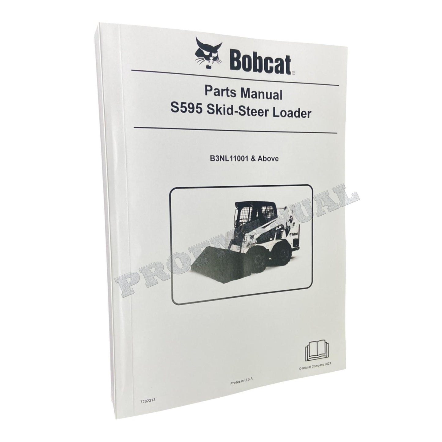 Bobcat S595 Skid Steer Loader Parts Catalog Manual B3NL11001-