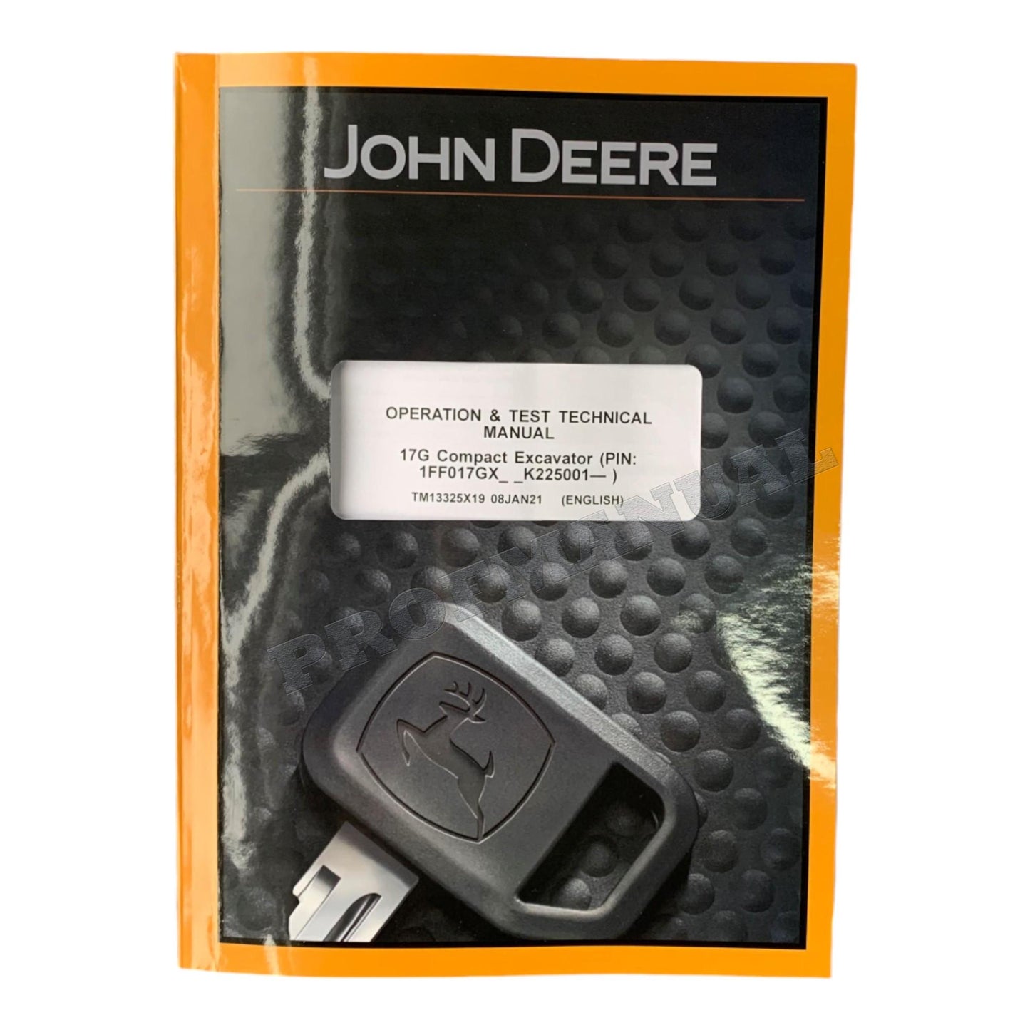 JOHN DEERE 17G EXCAVATOR OPERATION TEST SERVICE TECHNICAL MANUAL TM13325X19