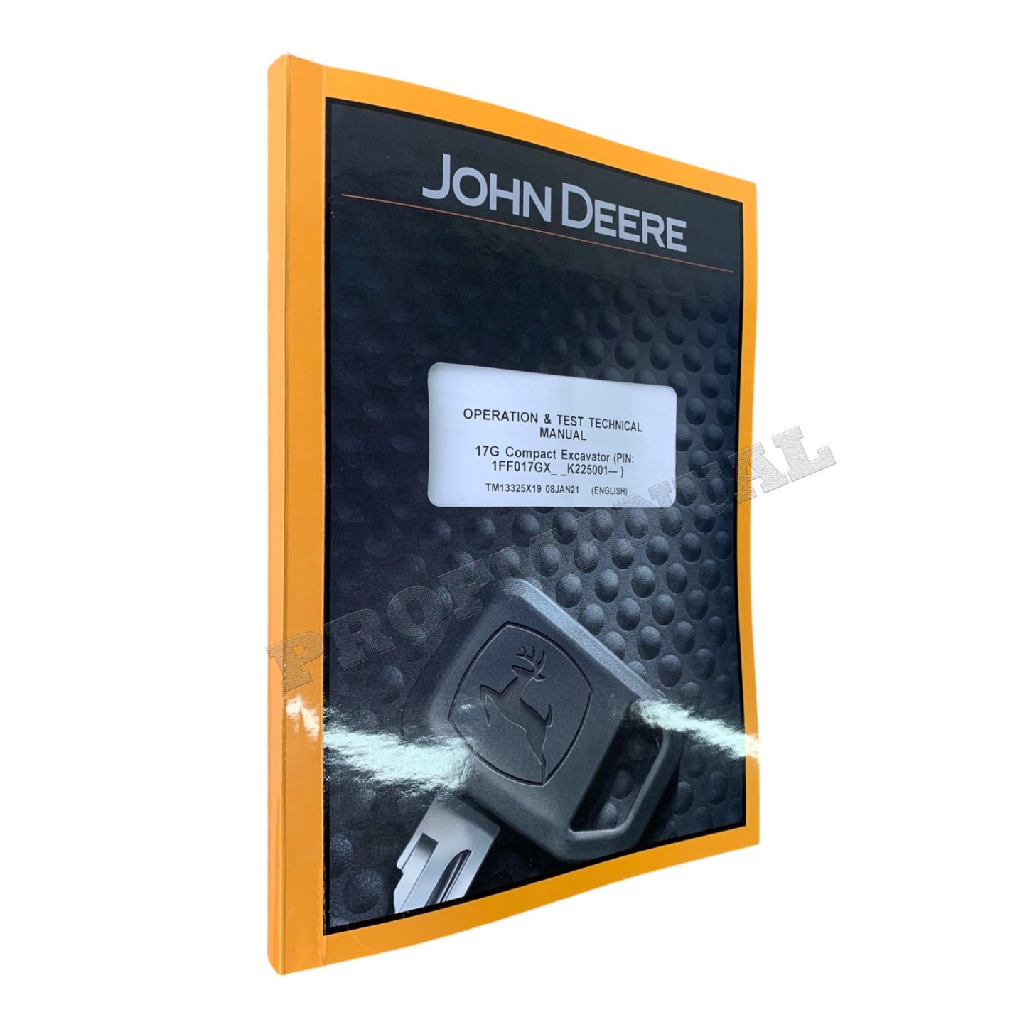 JOHN DEERE 17G EXCAVATOR OPERATION TEST SERVICE TECHNICAL MANUAL TM13325X19