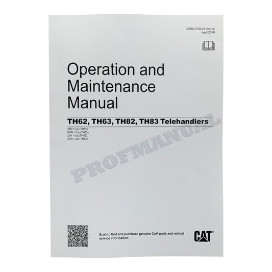 Caterpillar TH62 TH63 TH82 TH83 Telehandler Operators Manual SEBU7370