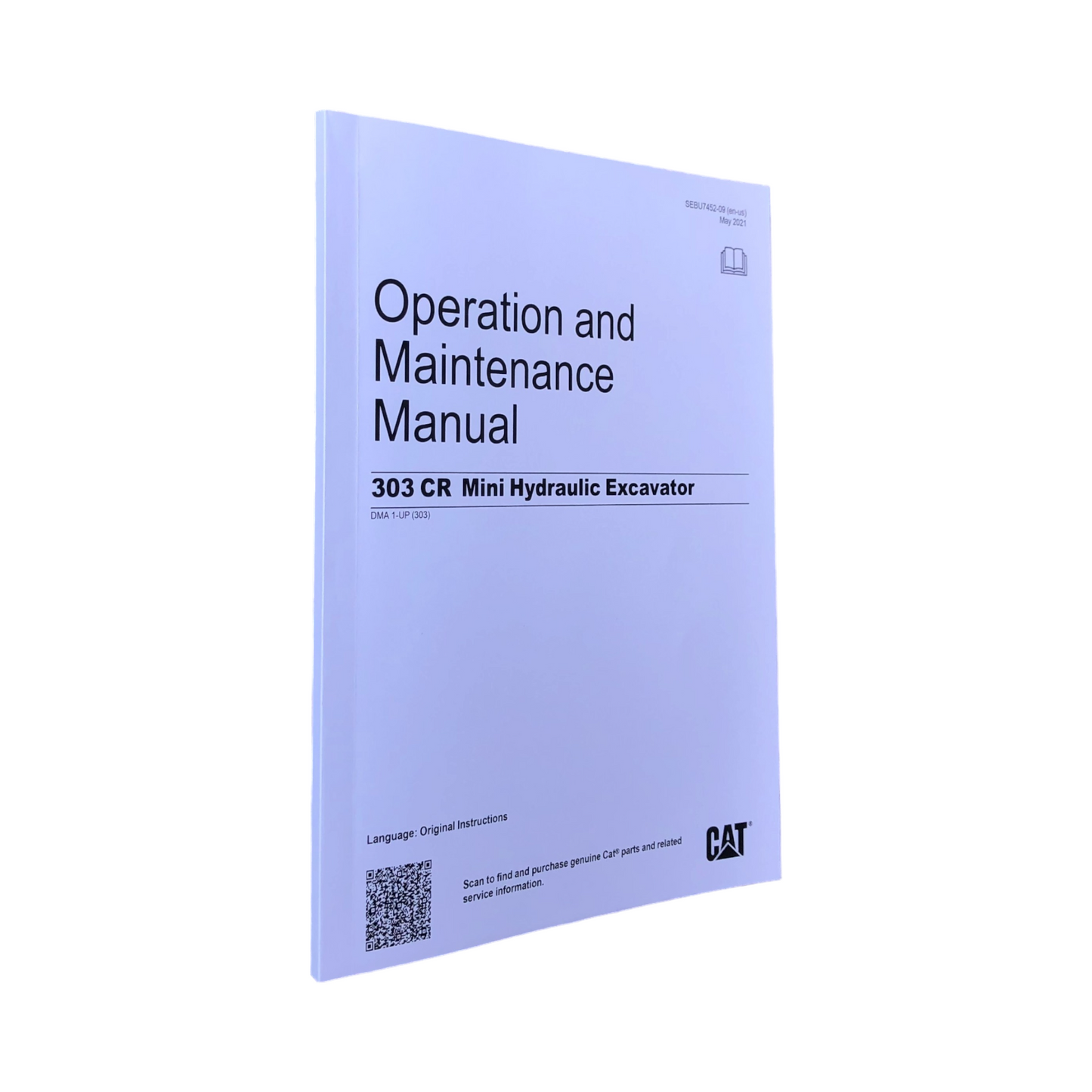 Caterpillar 303 CR Mini Hydraulic Excavator Operators Maintenance Manual