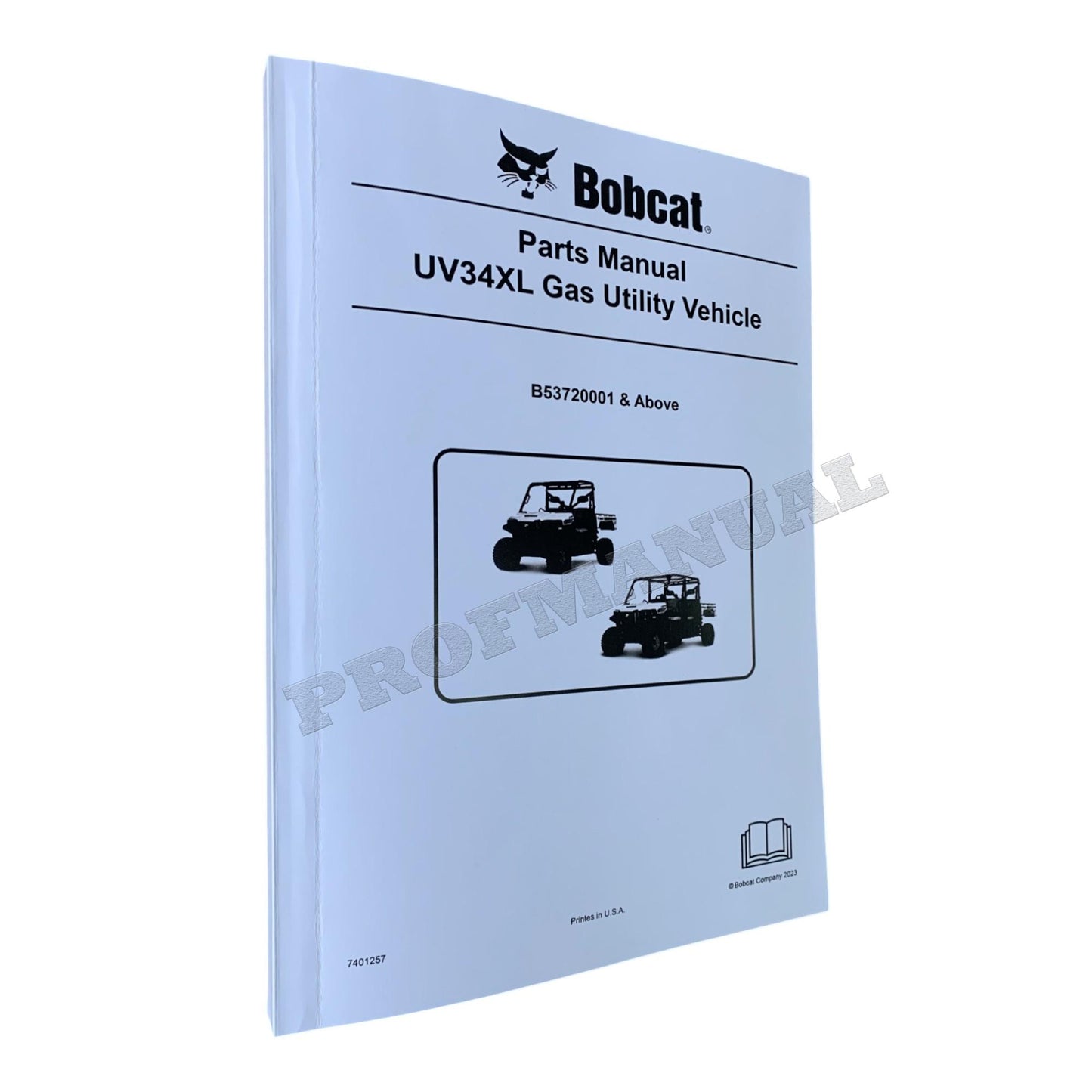 Bobcat UV34XL Utility Vehicle Parts Catalog Manual B53720001-