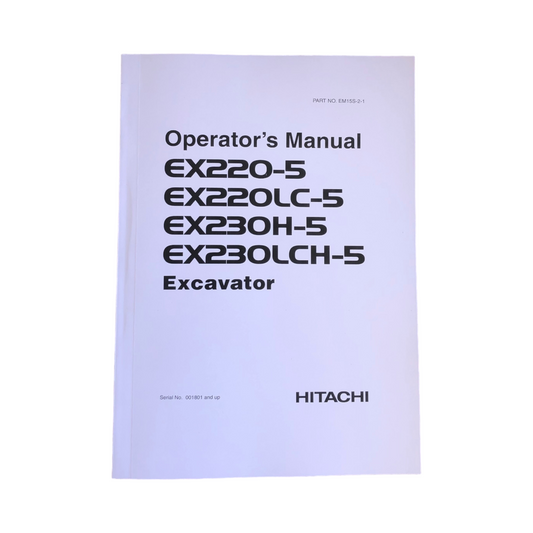 HITACHI EX220 EX230H-5 EXCAVATOR OPERATORS MANUAL