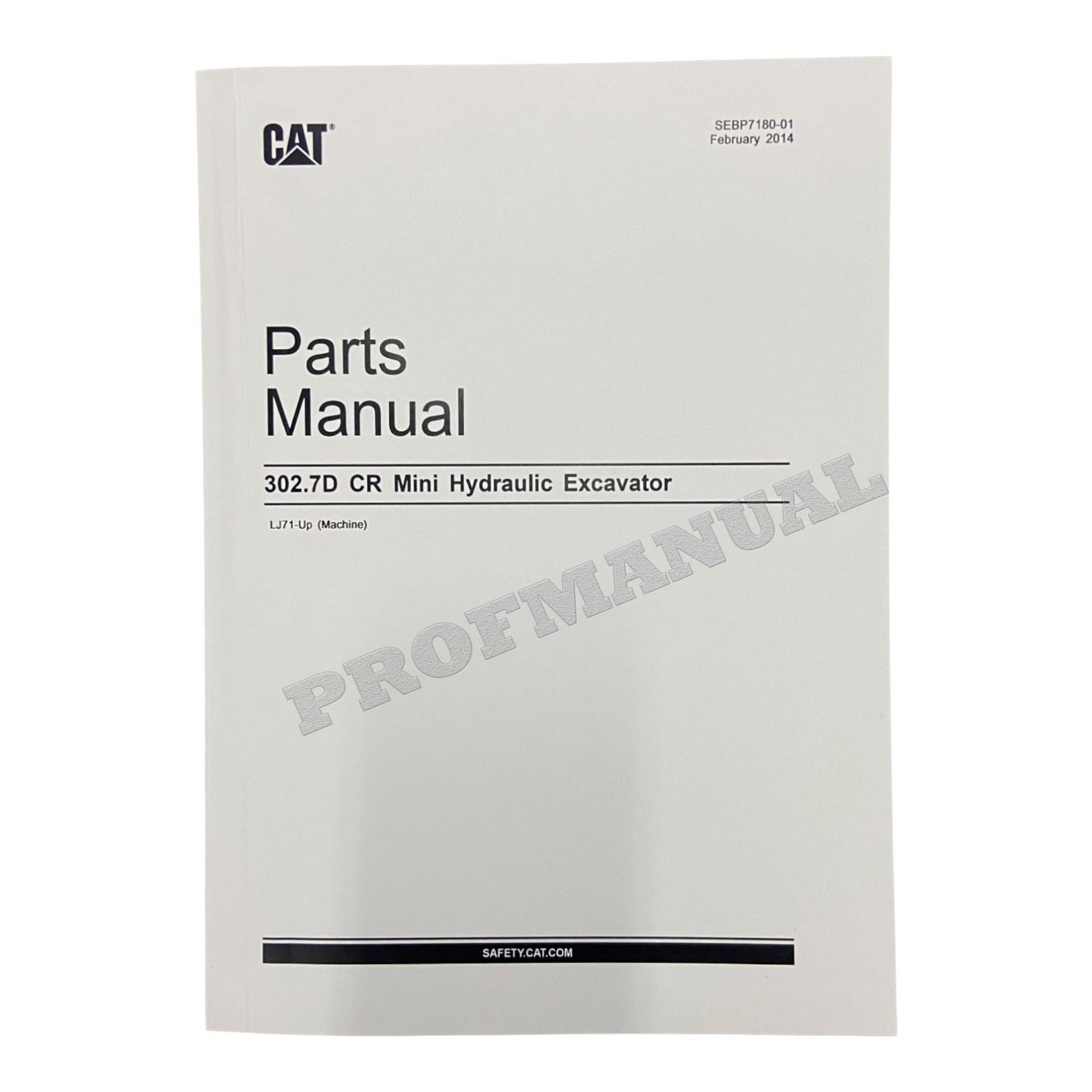 Caterpillar Cat 302.7D CR Mini Hydraulic Excavator Parts Catalog Manual LJ71-Up