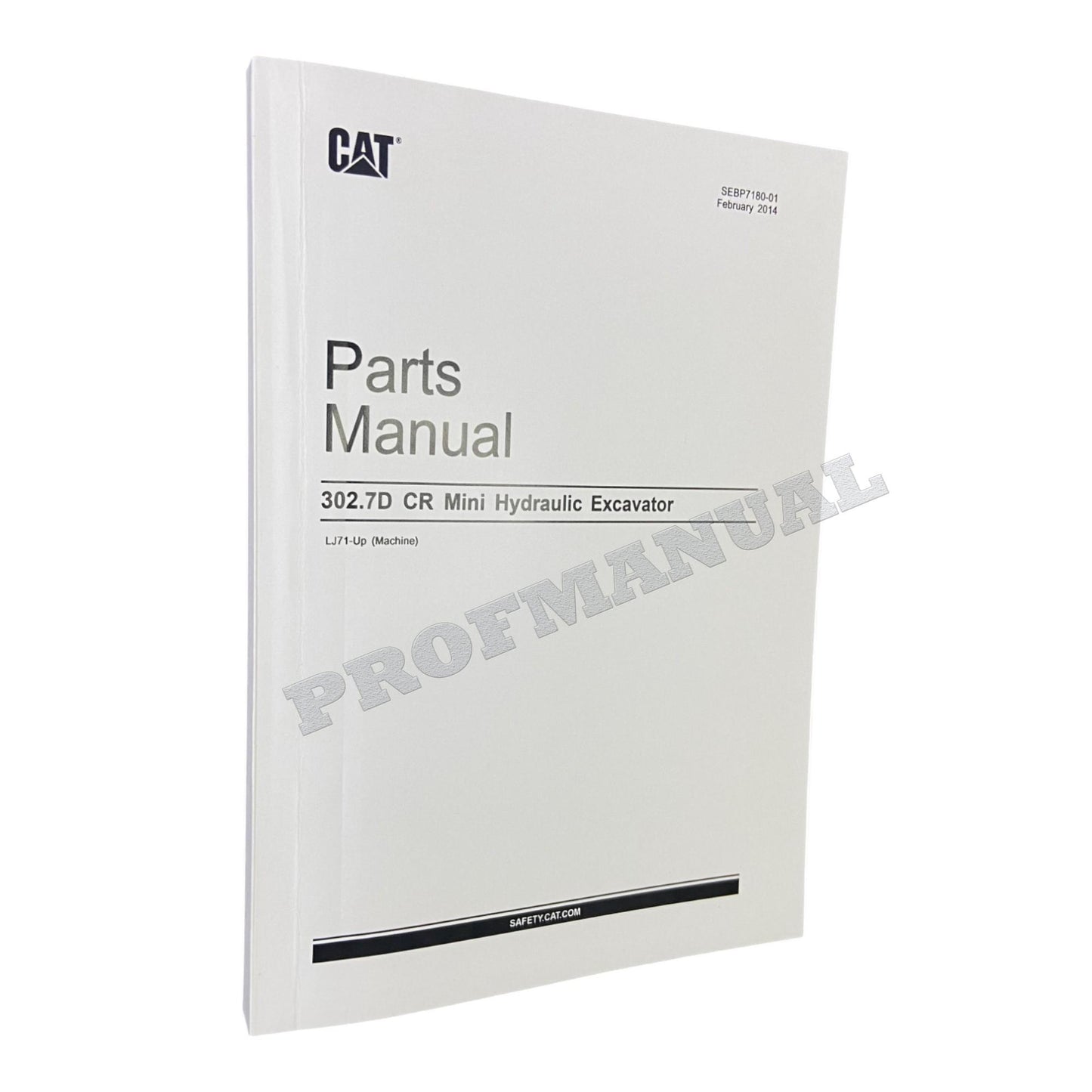 Caterpillar Cat 302.7D CR Mini Hydraulic Excavator Parts Catalog Manual LJ71-Up