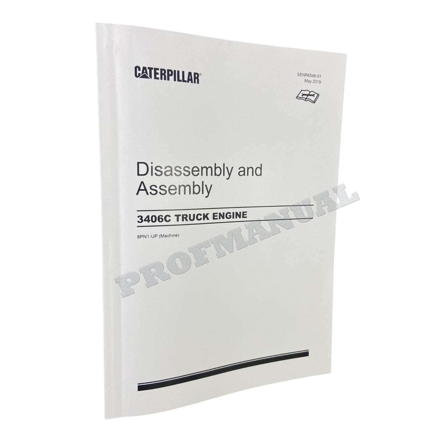 Caterpillar 3406C Truck Engine Disassembly Assembly Service Manual Ser. num 8PN1-UP