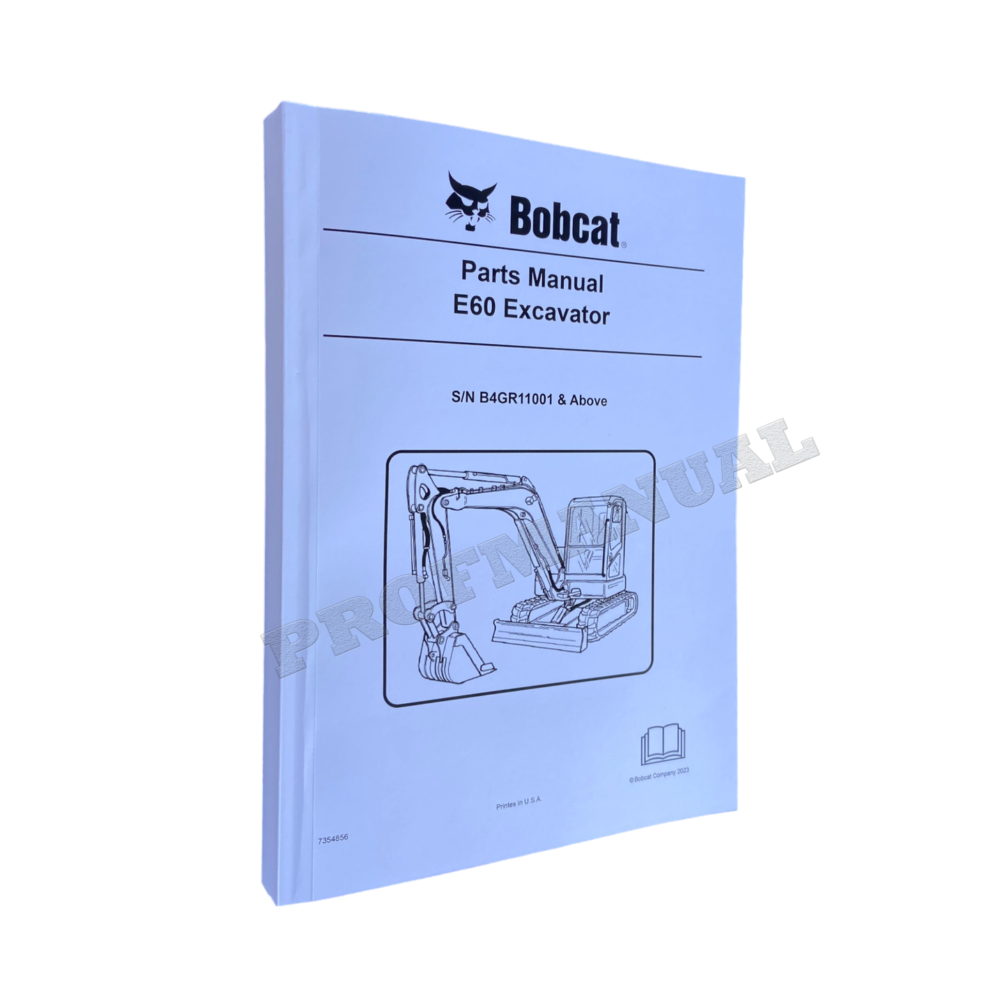 Bobcat E60 Excavator Parts Catalog Manual B4GR11001-