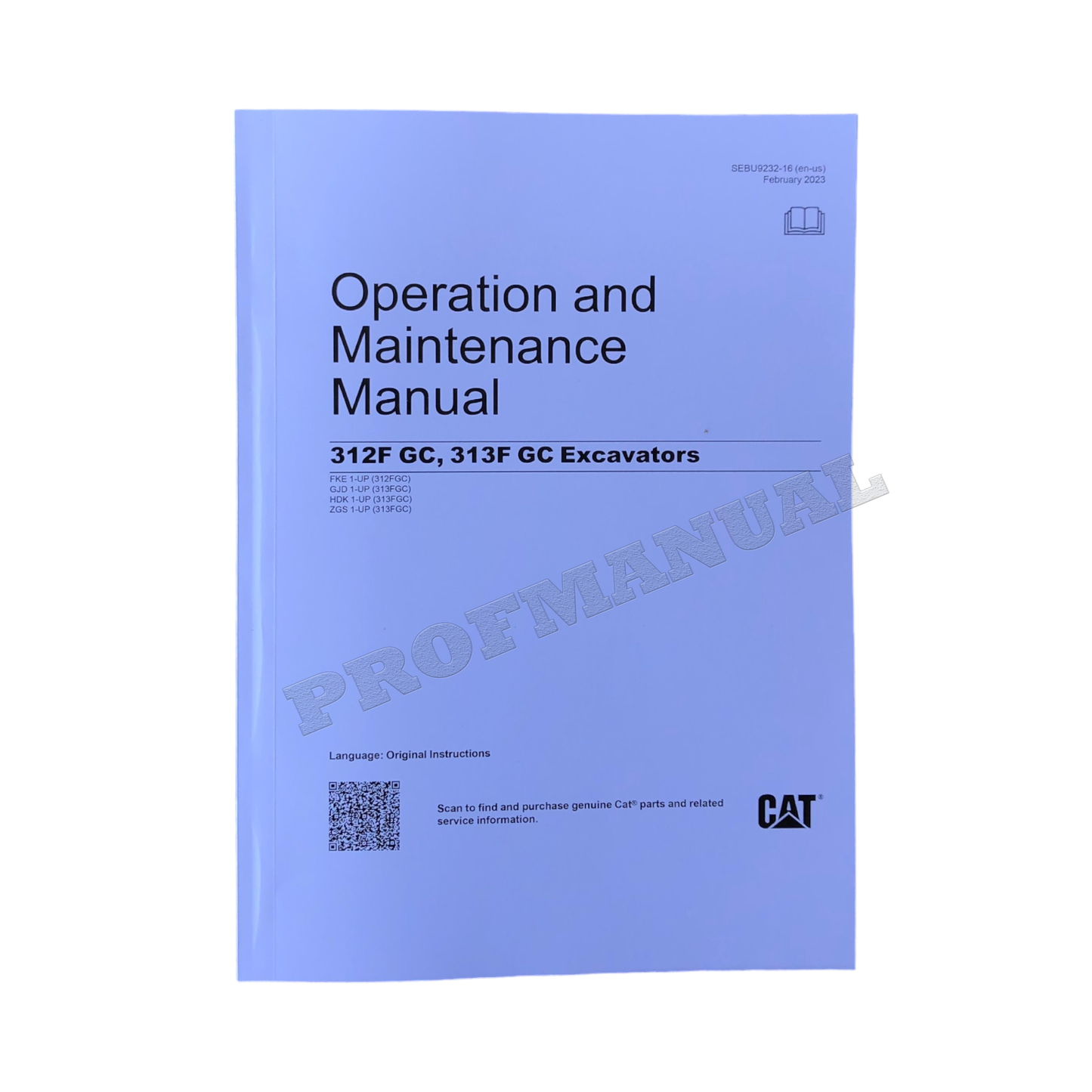 Caterpillar 312F GC 313F GC Excavator Operators Maintenance Manual