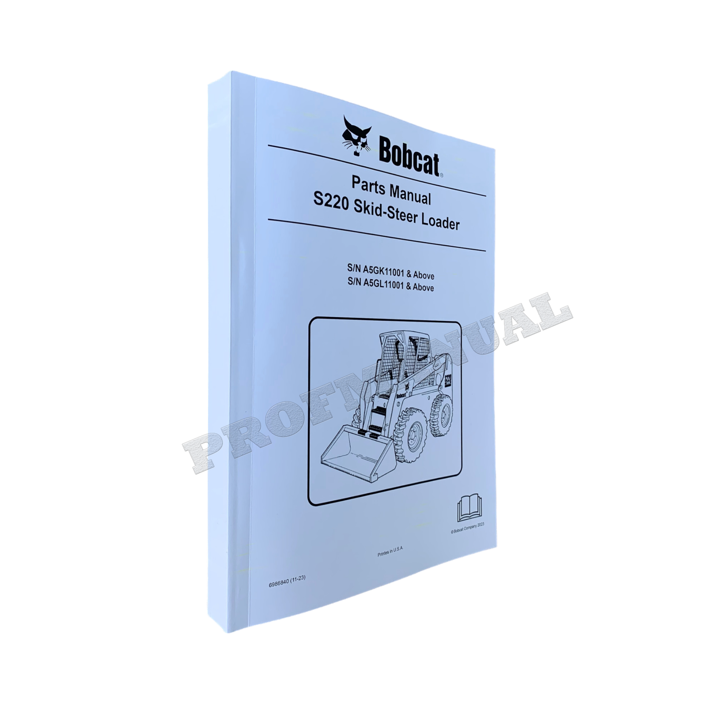 Bobcat S220 Kompaktlader Ersatzteilkatalog, Handbuch A5GK11001- A5GL11001-