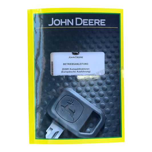 JOHN DEERE 2026R TRAKTOR BETRIEBSANLEITUNG SN HH200001-JJ200550