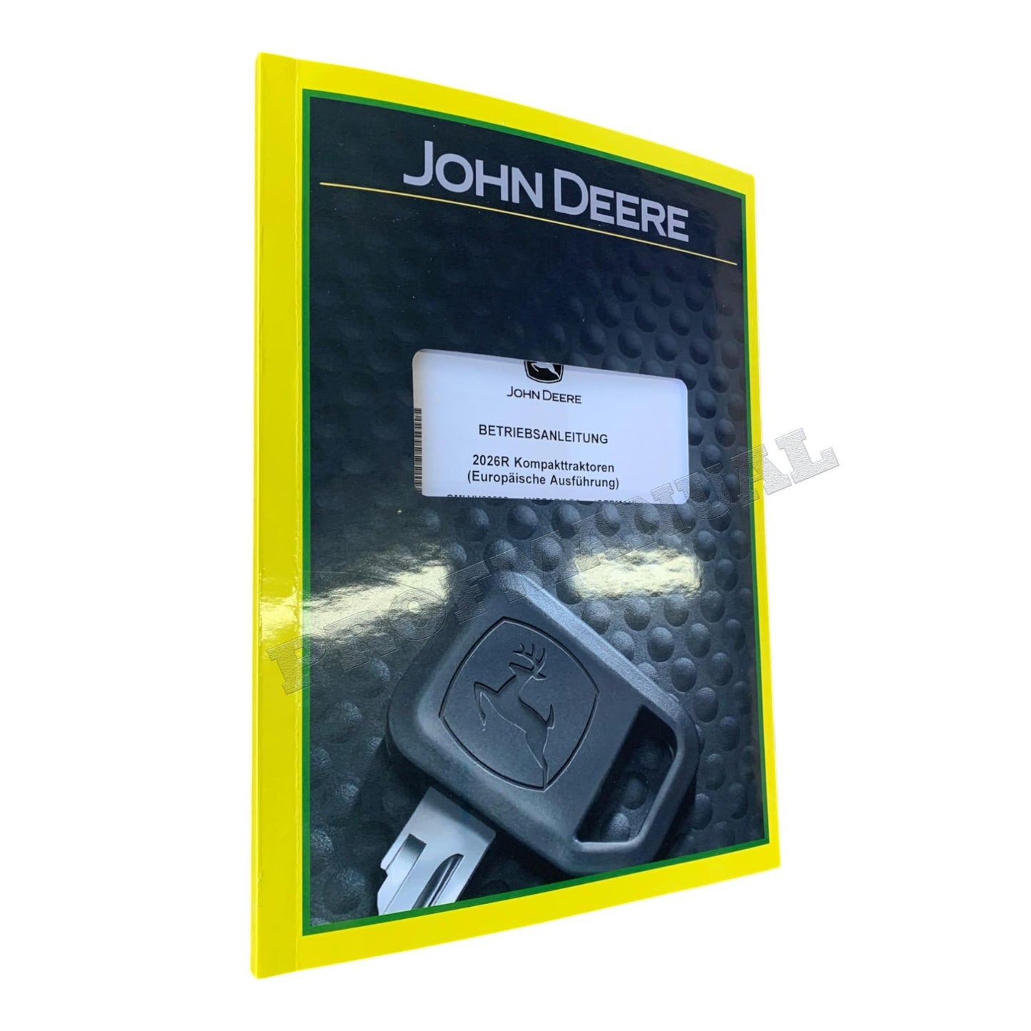 JOHN DEERE 2026R TRAKTOR BETRIEBSANLEITUNG SN HH200001-JJ200550