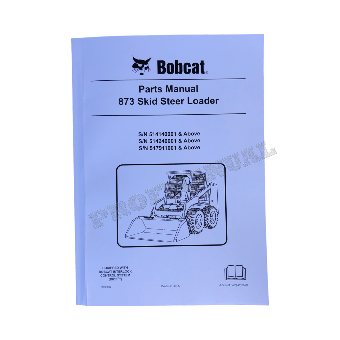 Catalogue de pièces détachées pour chargeuse compacte Bobcat 873, manuel 514140001- 514240001-