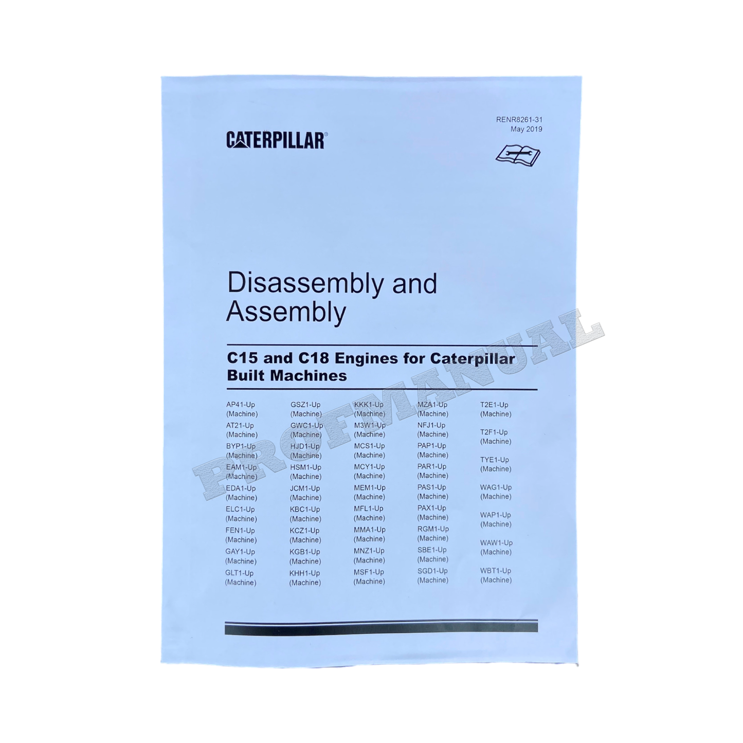 Caterpillar Cat C15 C18 ENGINE Disassembly Assembly Service Manual RENR8261