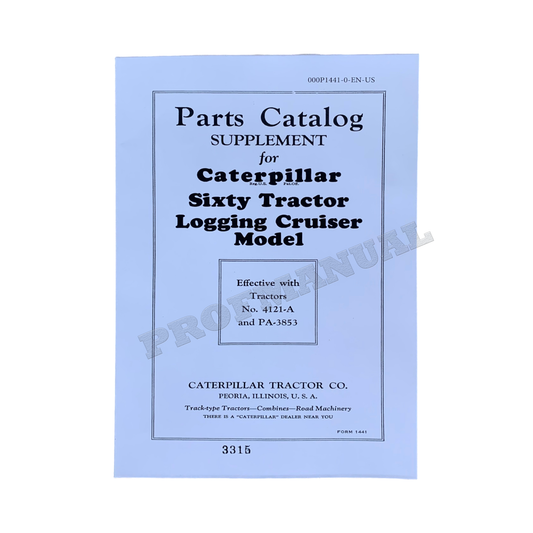 Catalogue de pièces détachées pour tracteur Caterpillar Cat Sixty Logging Cruiser SUPPLÉMENT Manuel