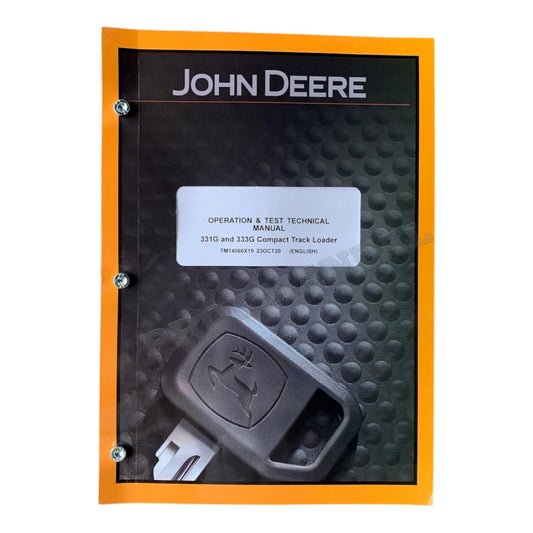 JOHN DEERE 331G 333G SKID STEER OPERATION TEST SERVICE MANUAL TM14066X19