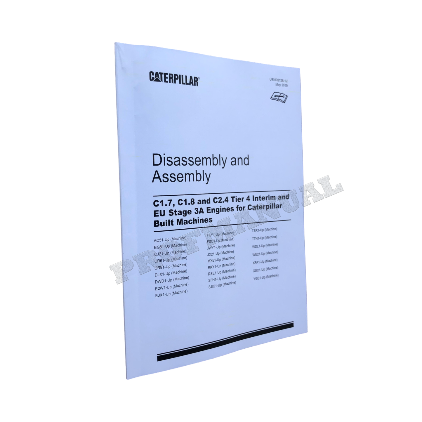 Caterpillar C1.7 C1.8 C2.4 Tier 4 Stage 3A Engine Service Manual Disassem Assem