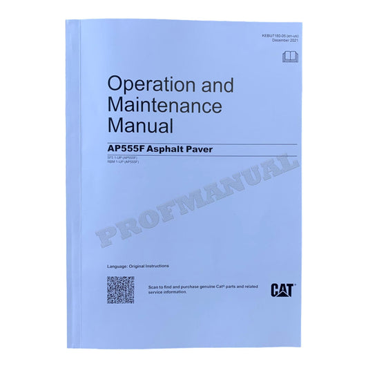 Caterpillar AP555F Asphalt Paver Operators Maintenance Manual RBM1-UP 5F51-UP